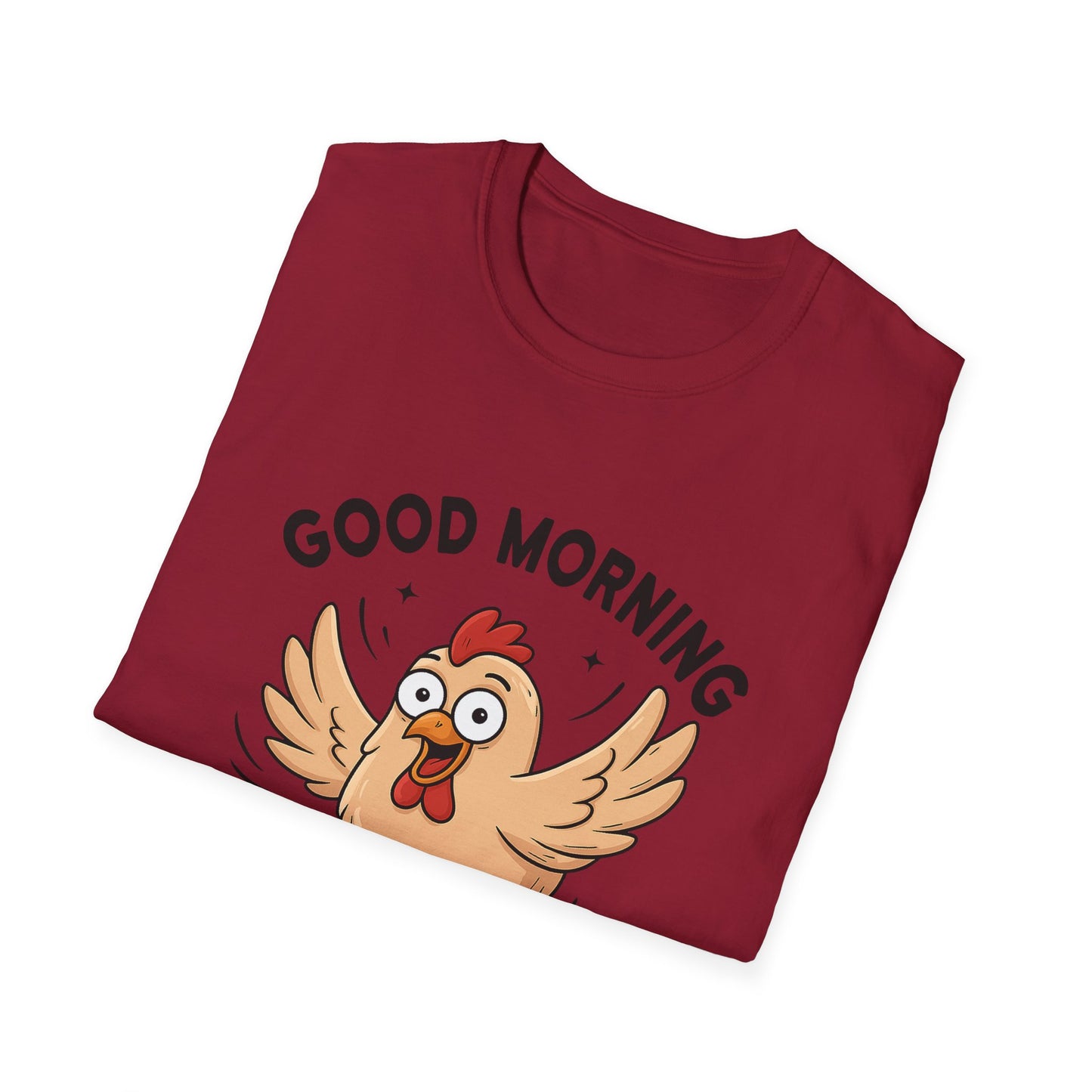 Good Morning Cluckers Unisex Tee