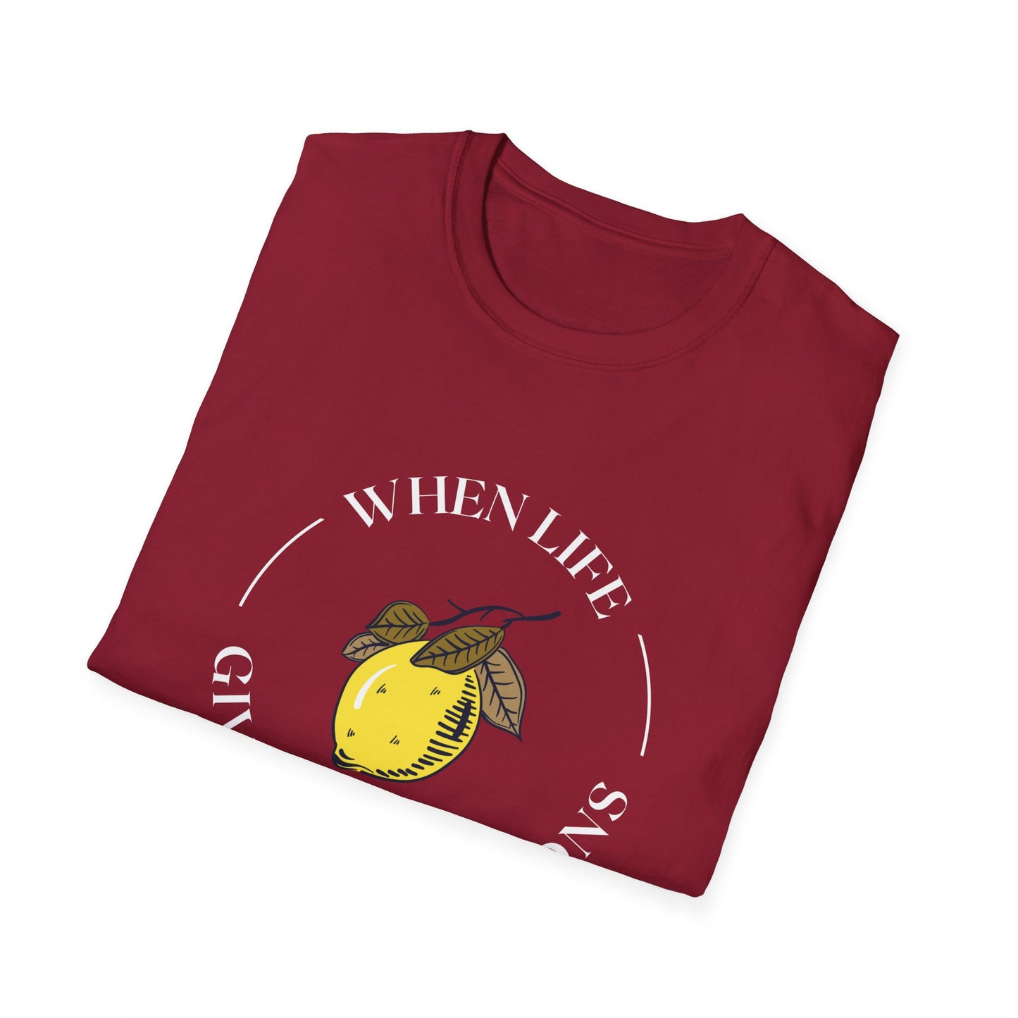 When Life Gives You Lemons Unisex Tee
