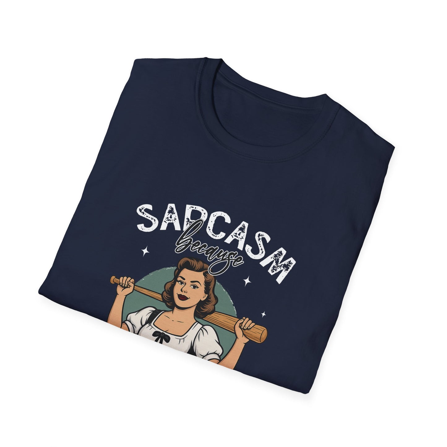 Sarcasm, Because Beating People is Illegal Tee