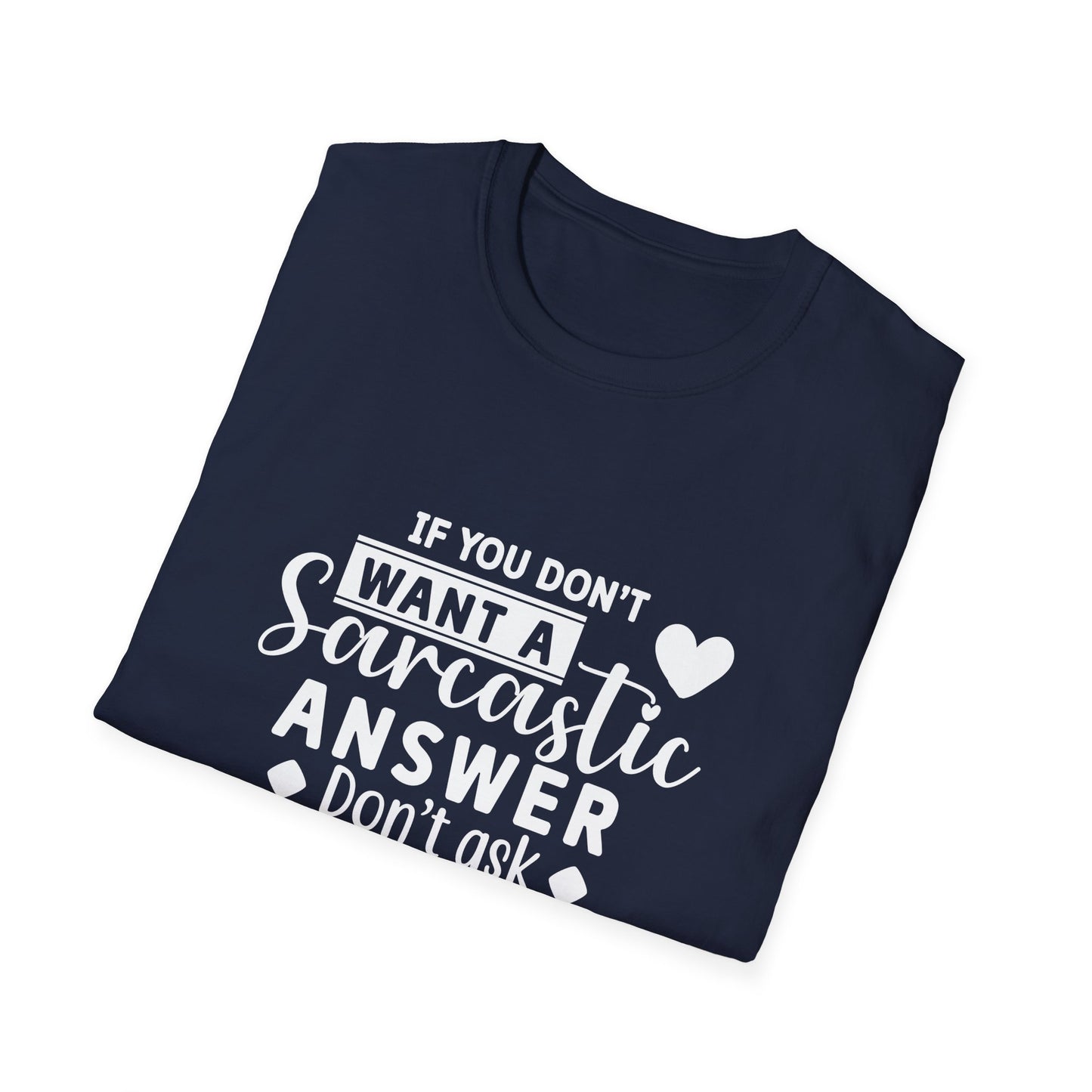 Sarcastic Quote Tee