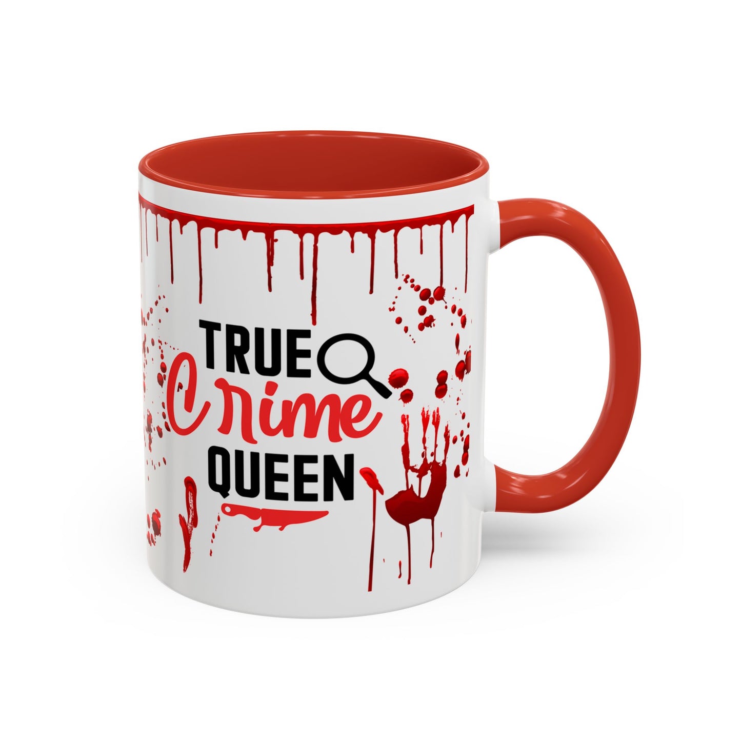 True Crime Queen Accent Coffee Mug