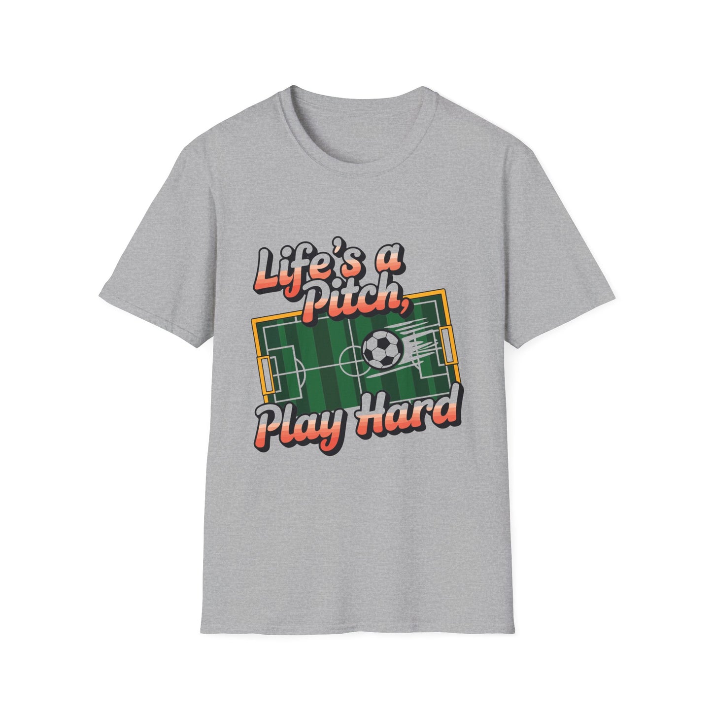 Life's a Pitch, Play Hard Tee