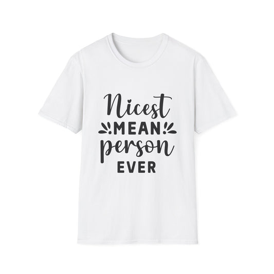 Nicest Mean Person Ever Tee
