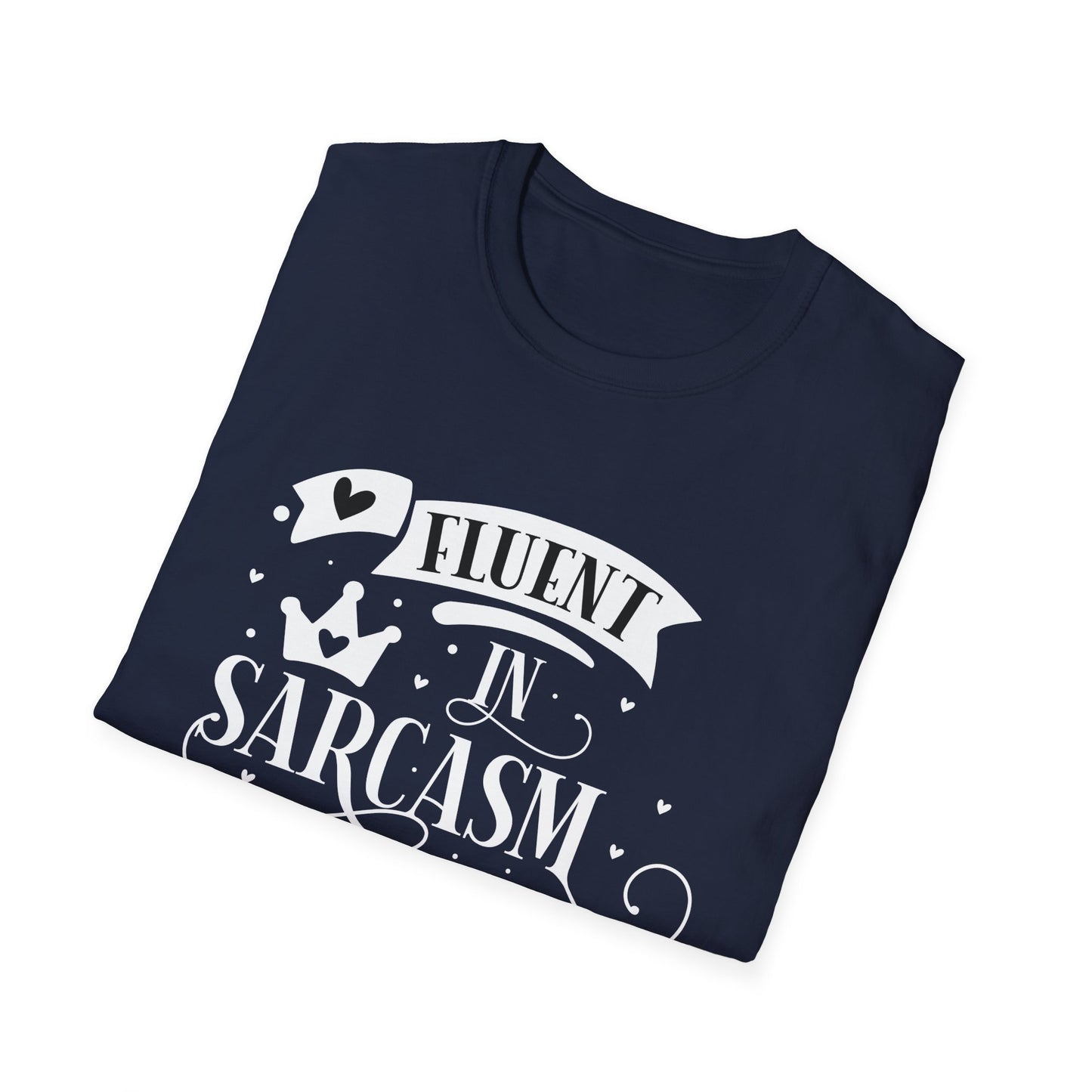 Fluent in Sarcasm & Cuss Words Unisex Cotton Tee