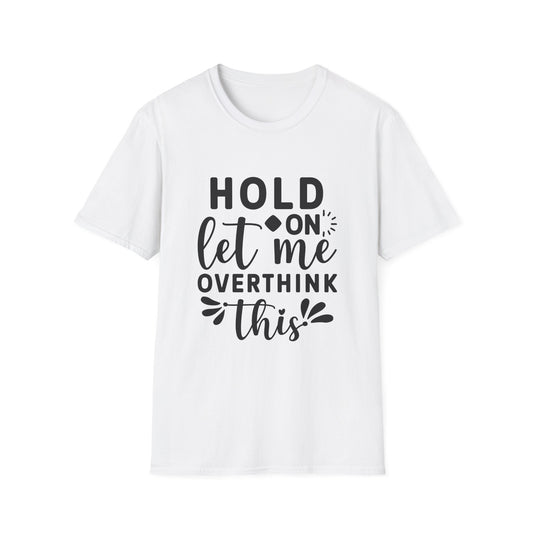 Overthinker Unisex Tee