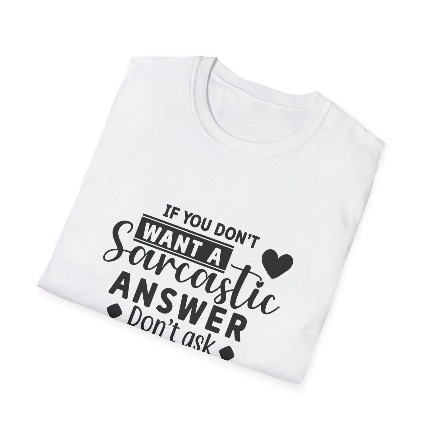 Sarcastic Quote Tee