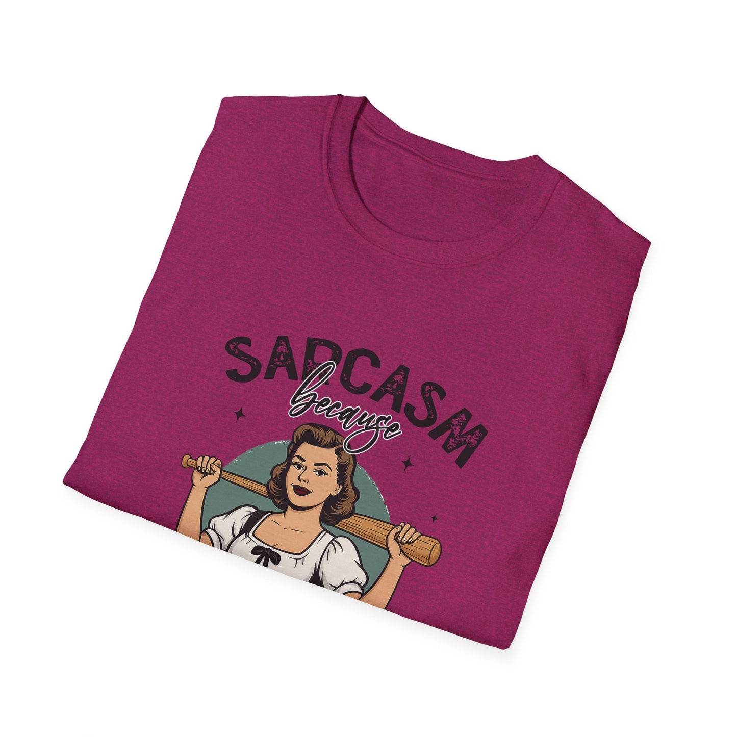 Sarcasm, Because Beating People is Illegal Tee