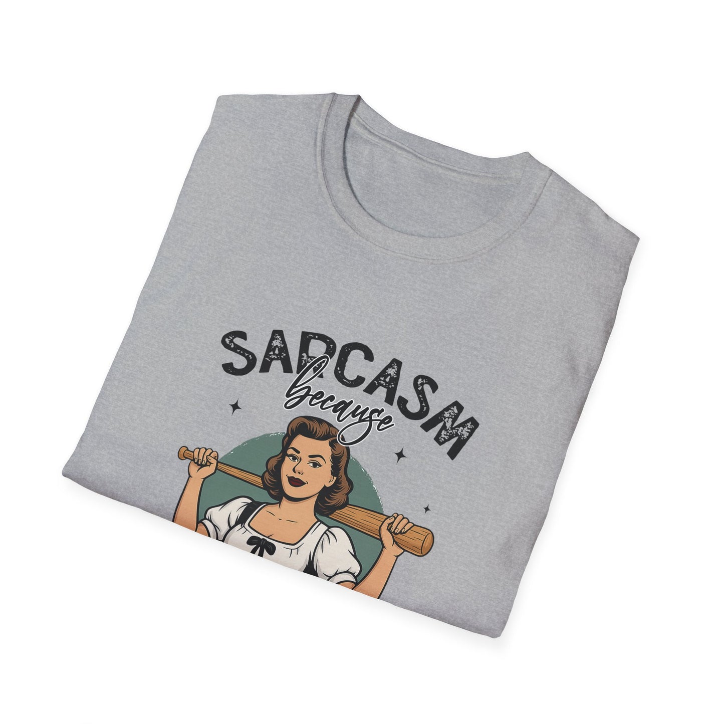 Sarcasm, Because Beating People is Illegal Tee