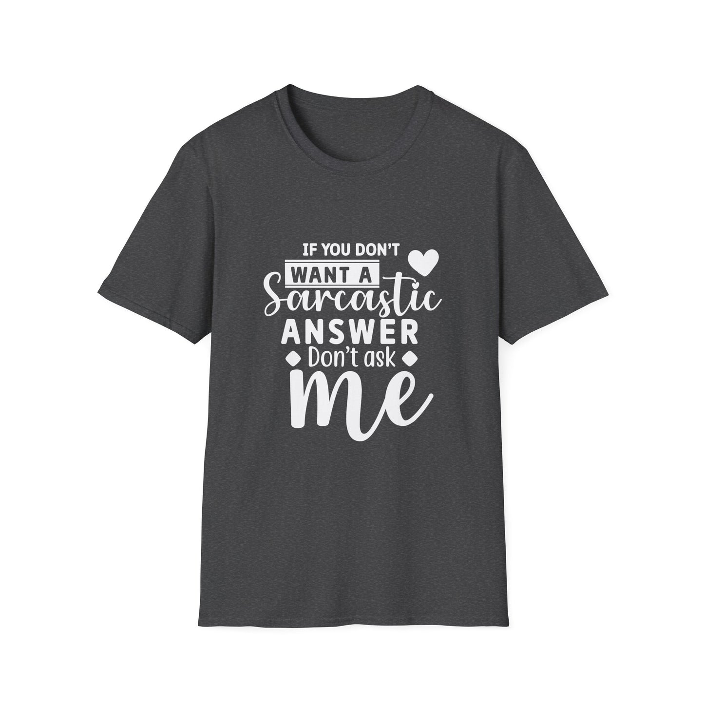 Sarcastic Quote Tee