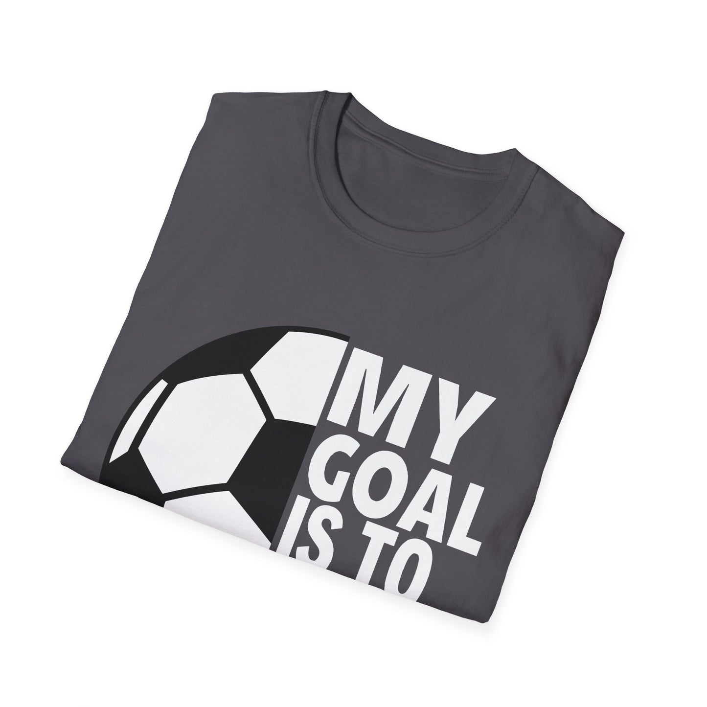 My Goal is to Deny Yours Tee
