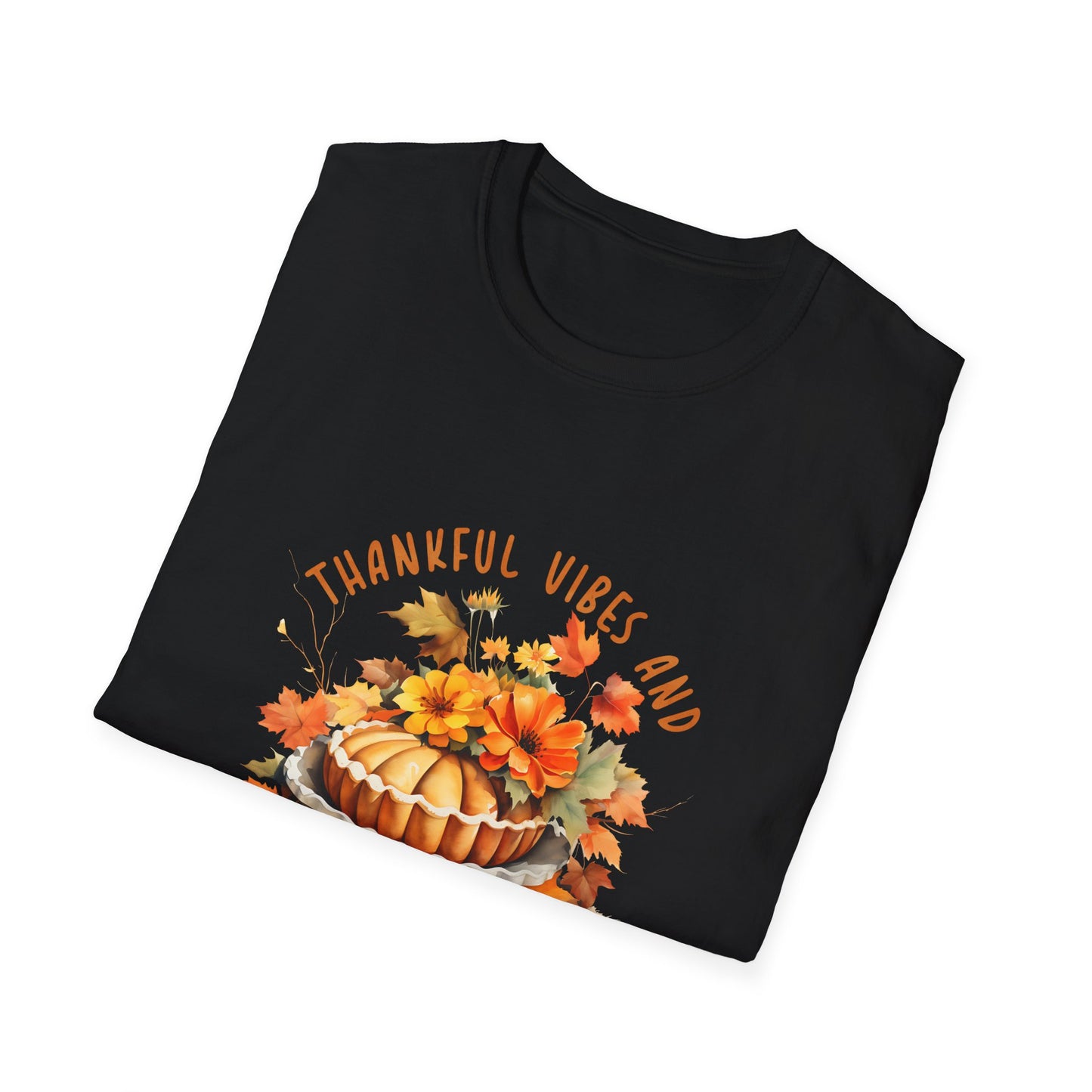 Thankful Vibes Pumpkin Pie Unisex Tee