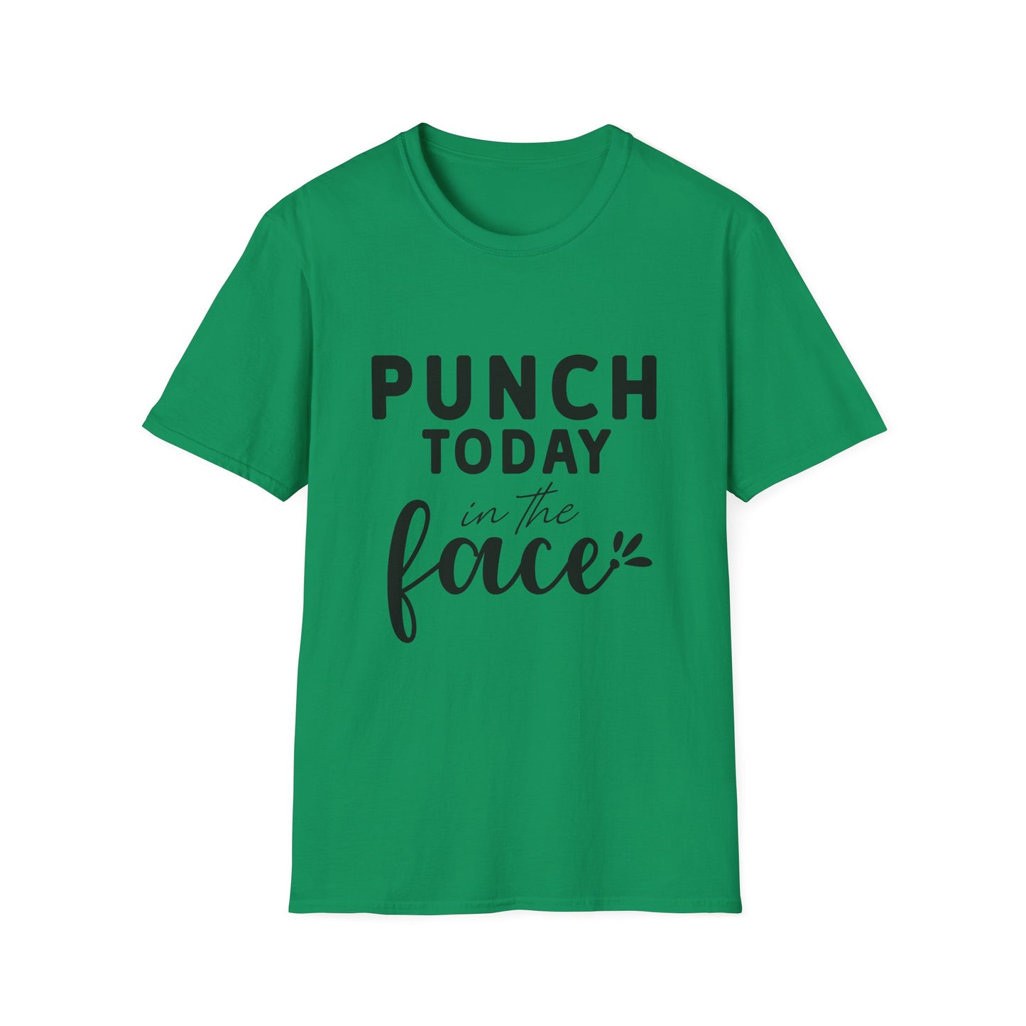 Punch Today in the Face Tee