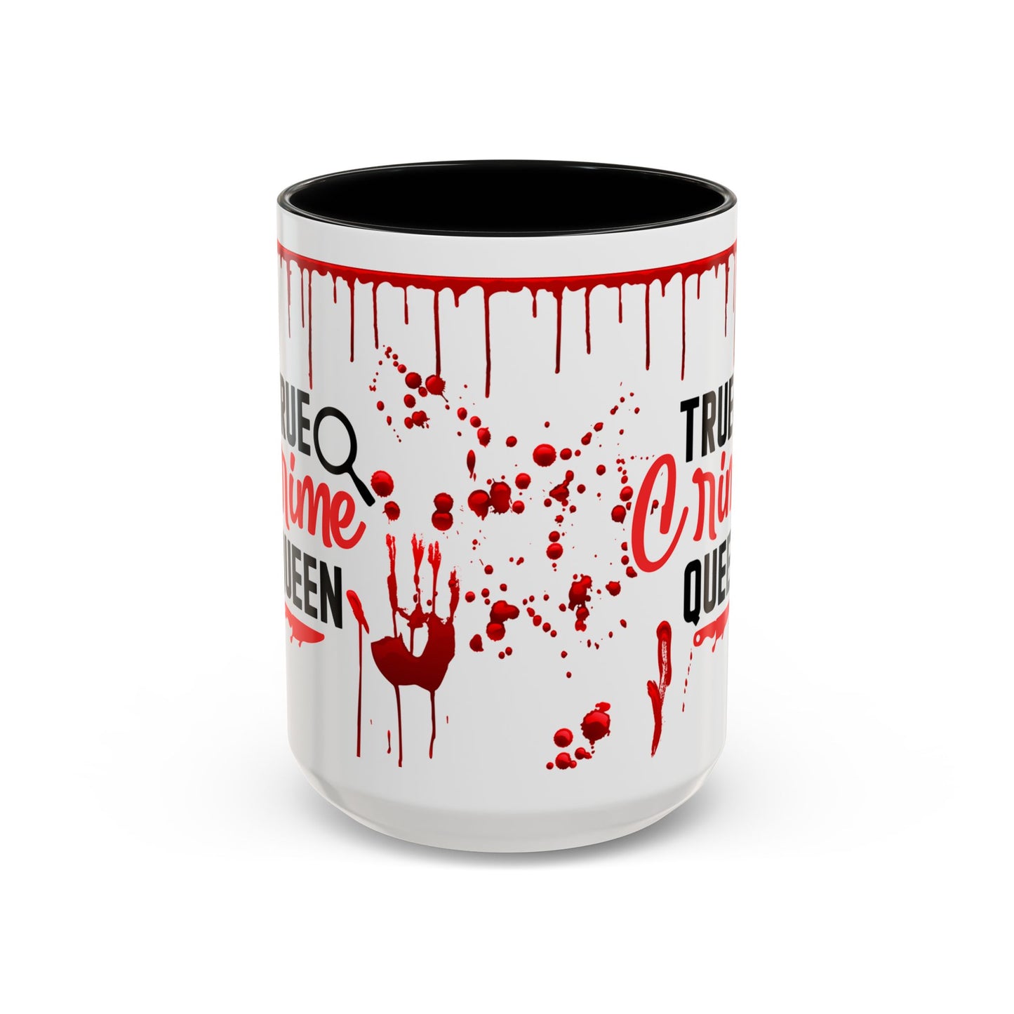 True Crime Queen Accent Coffee Mug