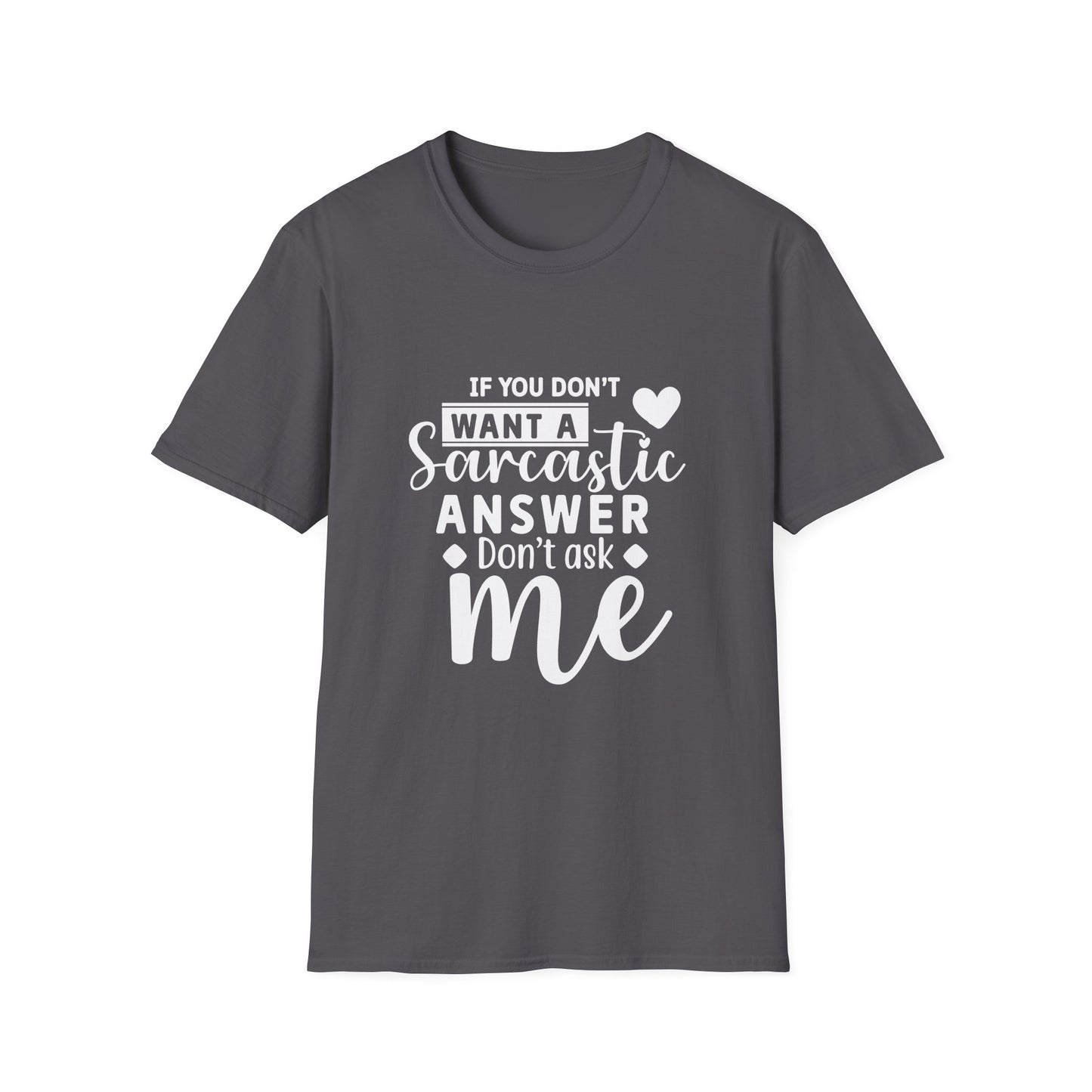 Sarcastic Quote Tee