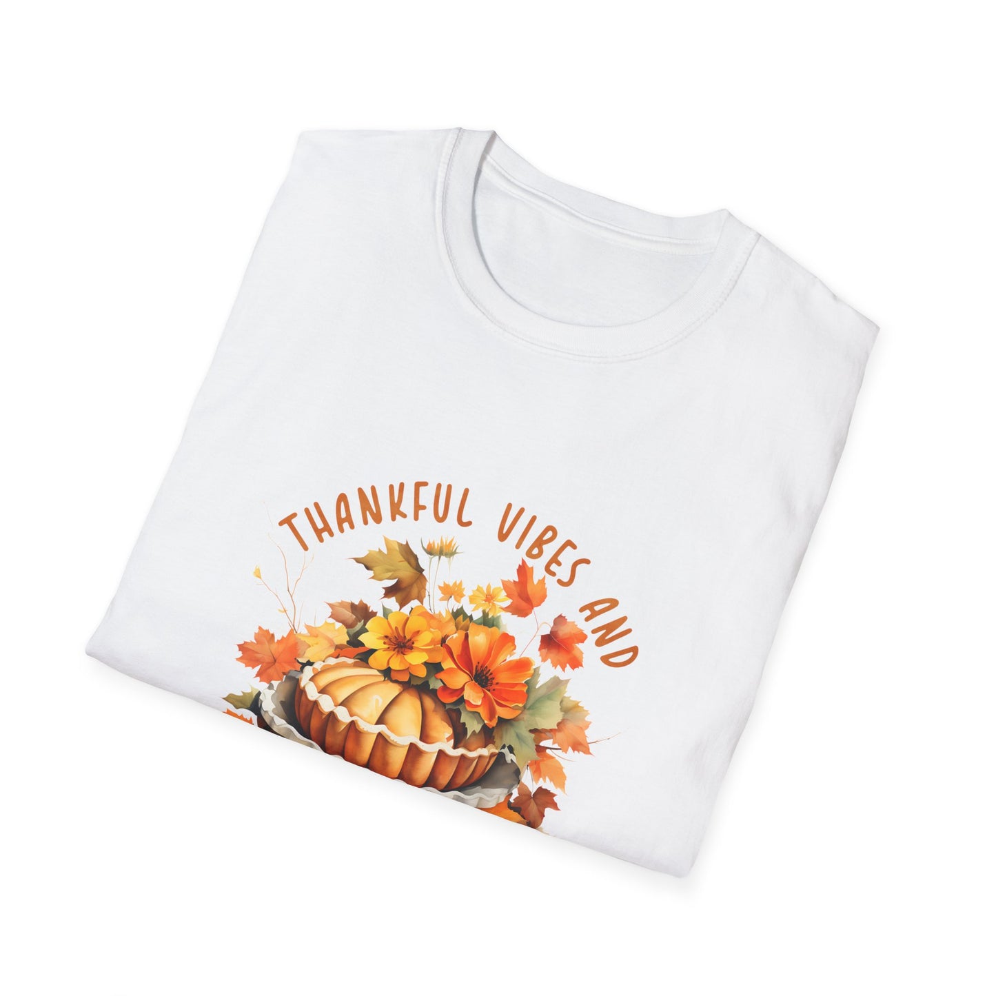 Thankful Vibes Pumpkin Pie Unisex Tee