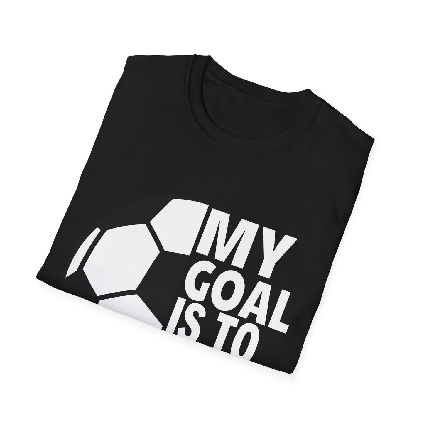 My Goal is to Deny Yours Tee