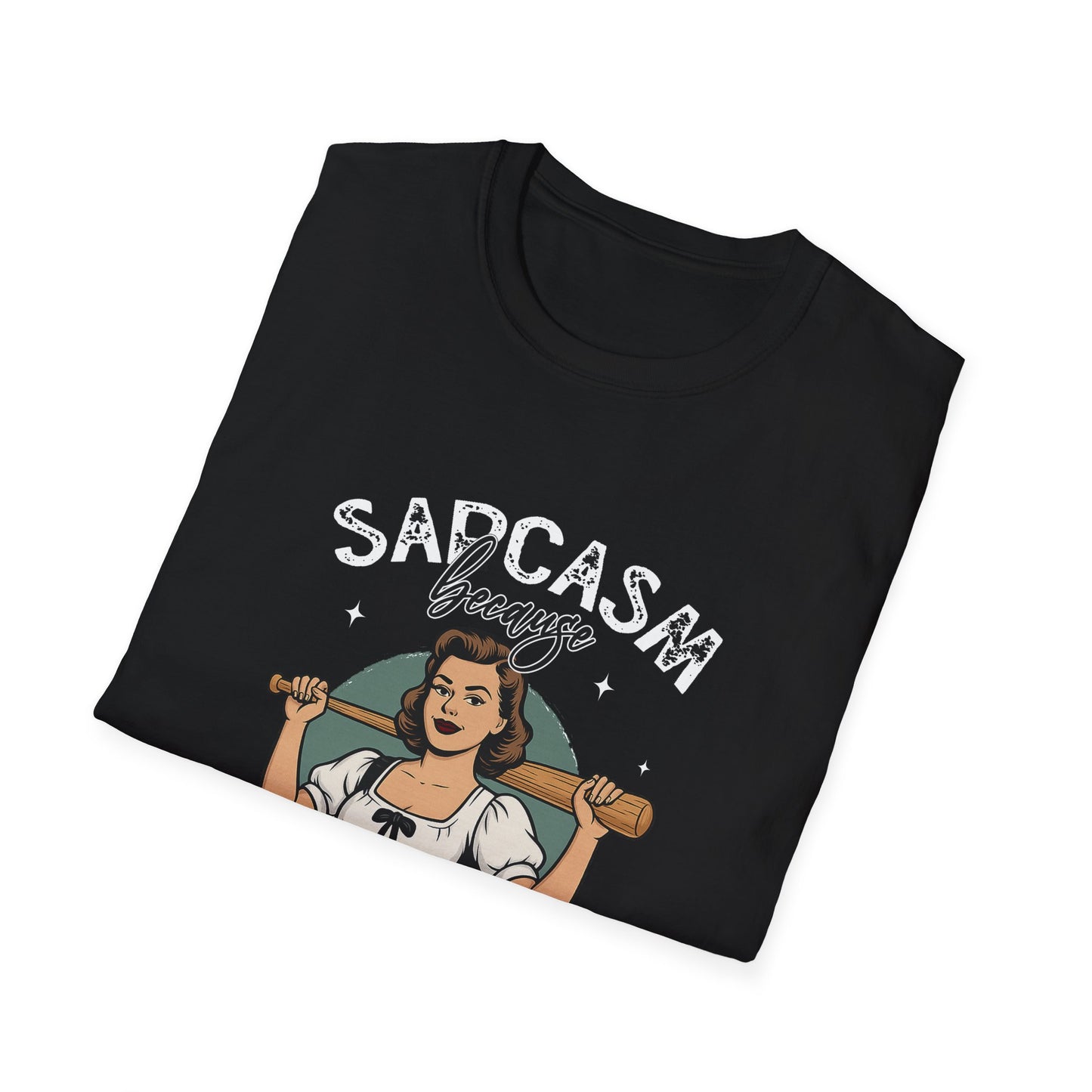 Sarcasm, Because Beating People is Illegal Tee