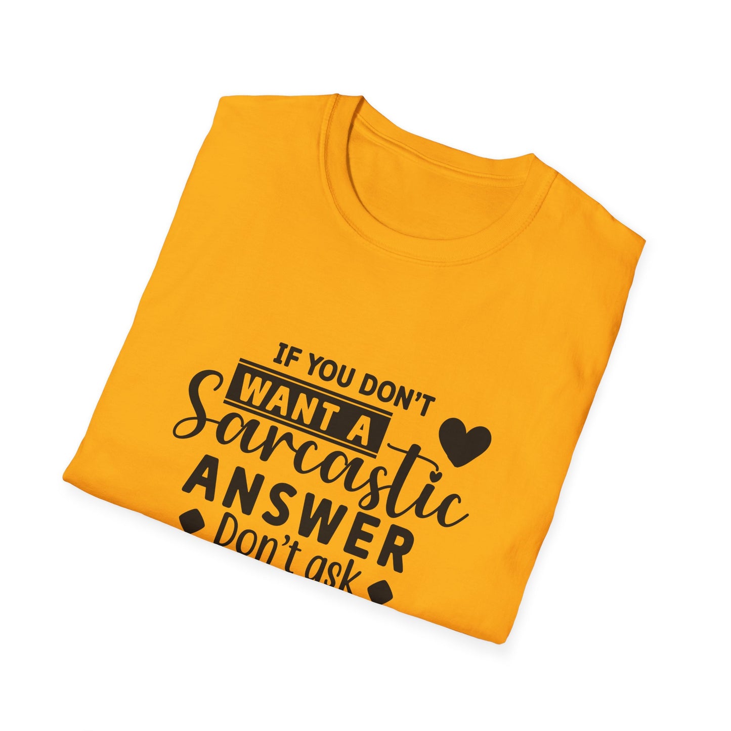 Sarcastic Quote Tee