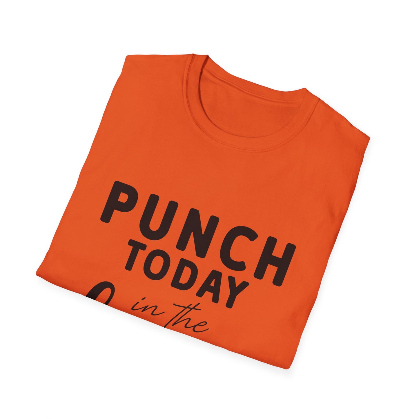 Punch Today in the Face Tee