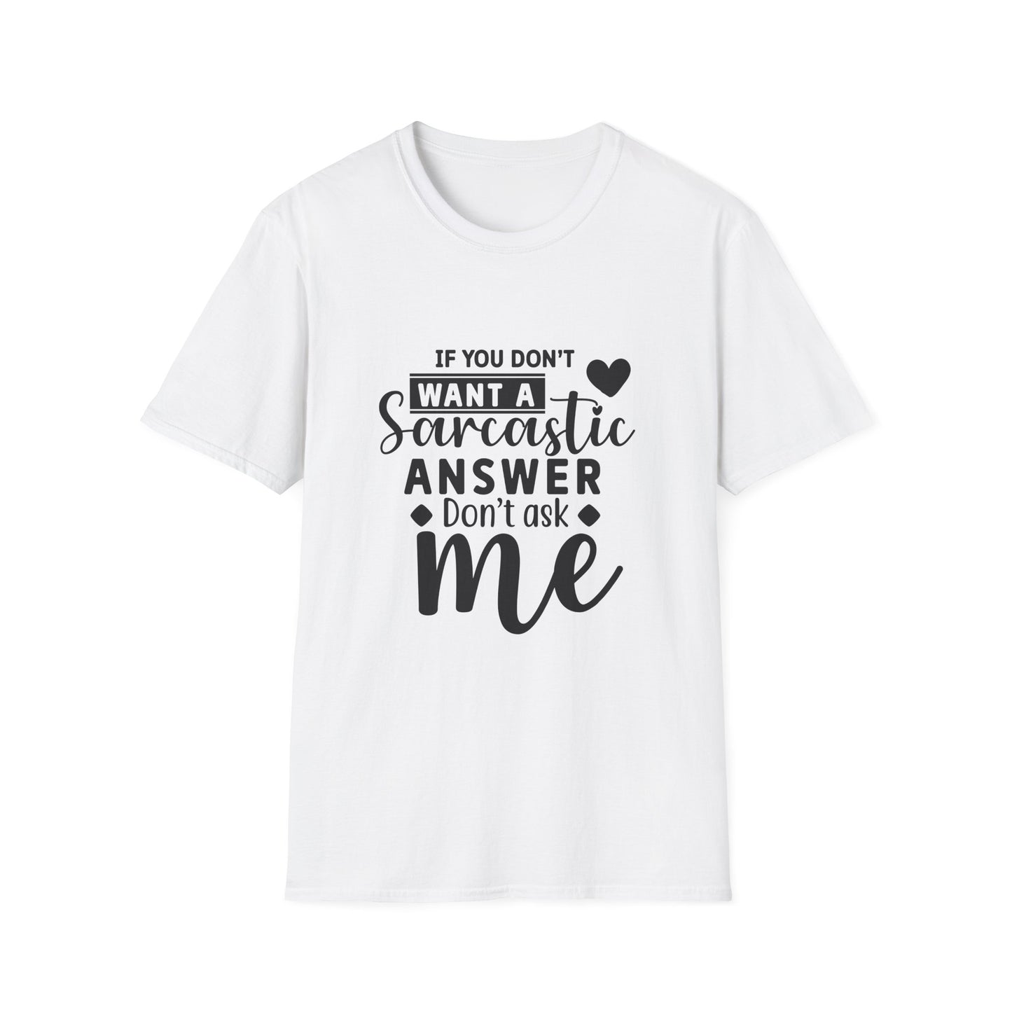 Sarcastic Quote Tee