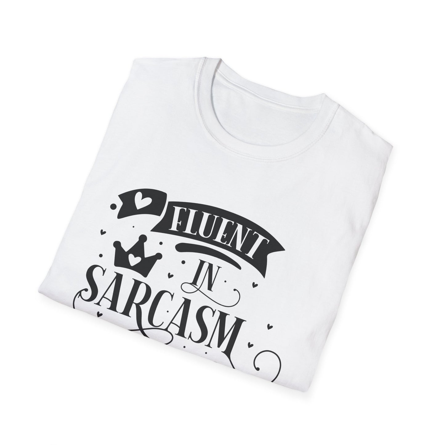Fluent in Sarcasm & Cuss Words Unisex Cotton Tee