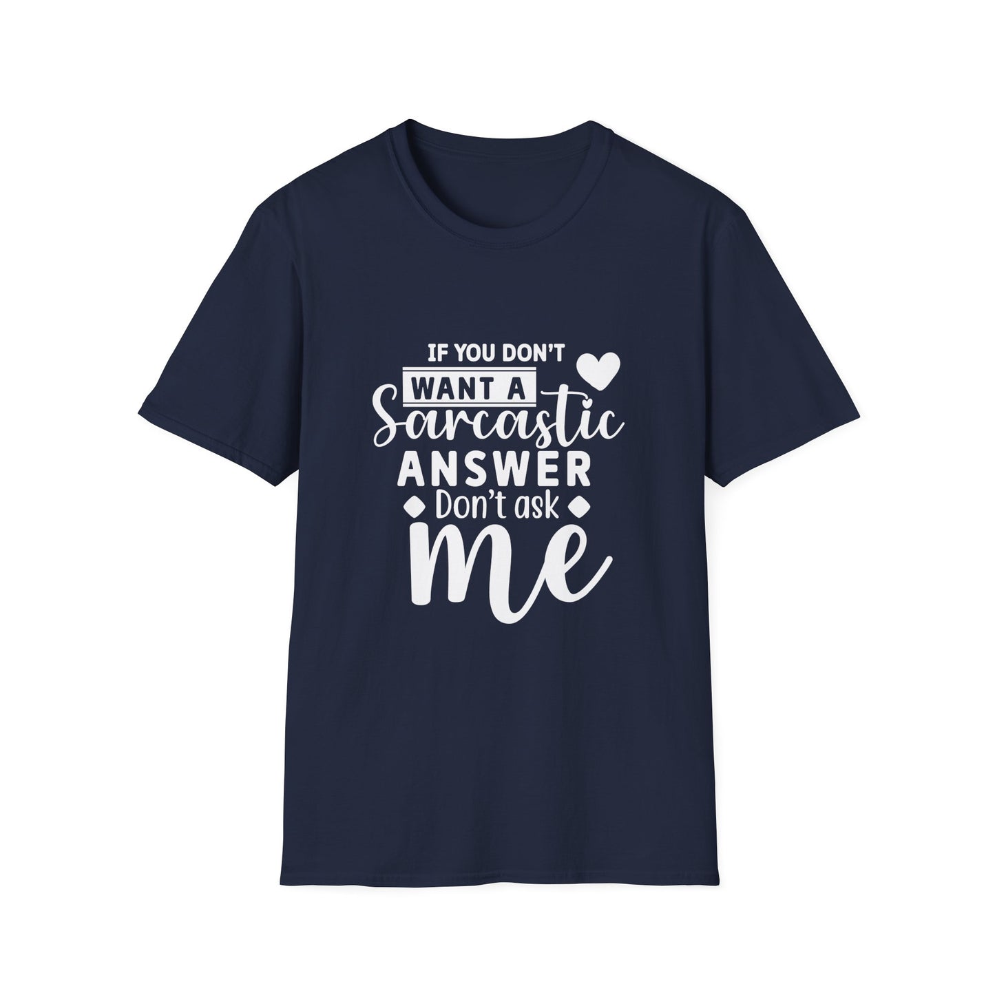 Sarcastic Quote Tee