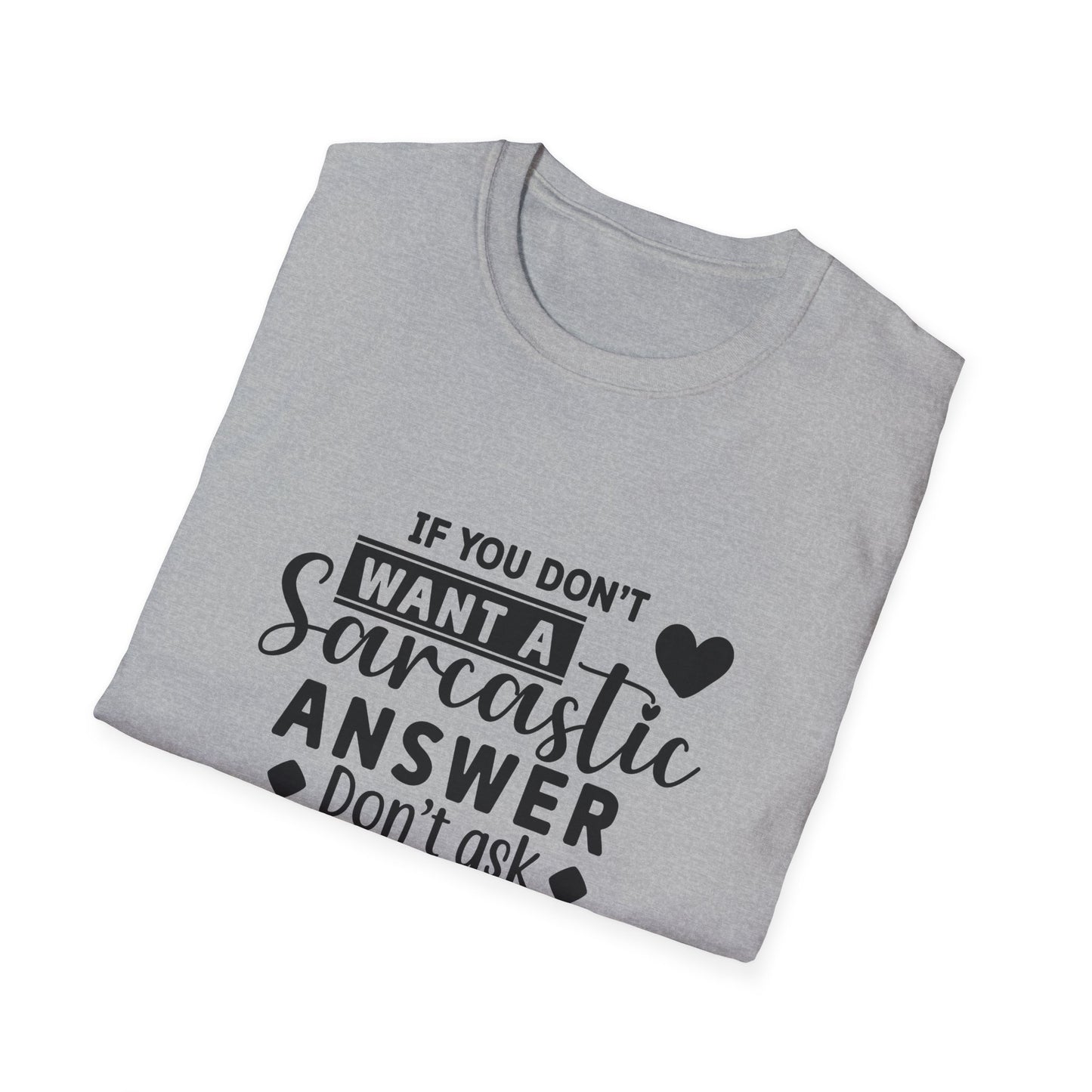 Sarcastic Quote Tee