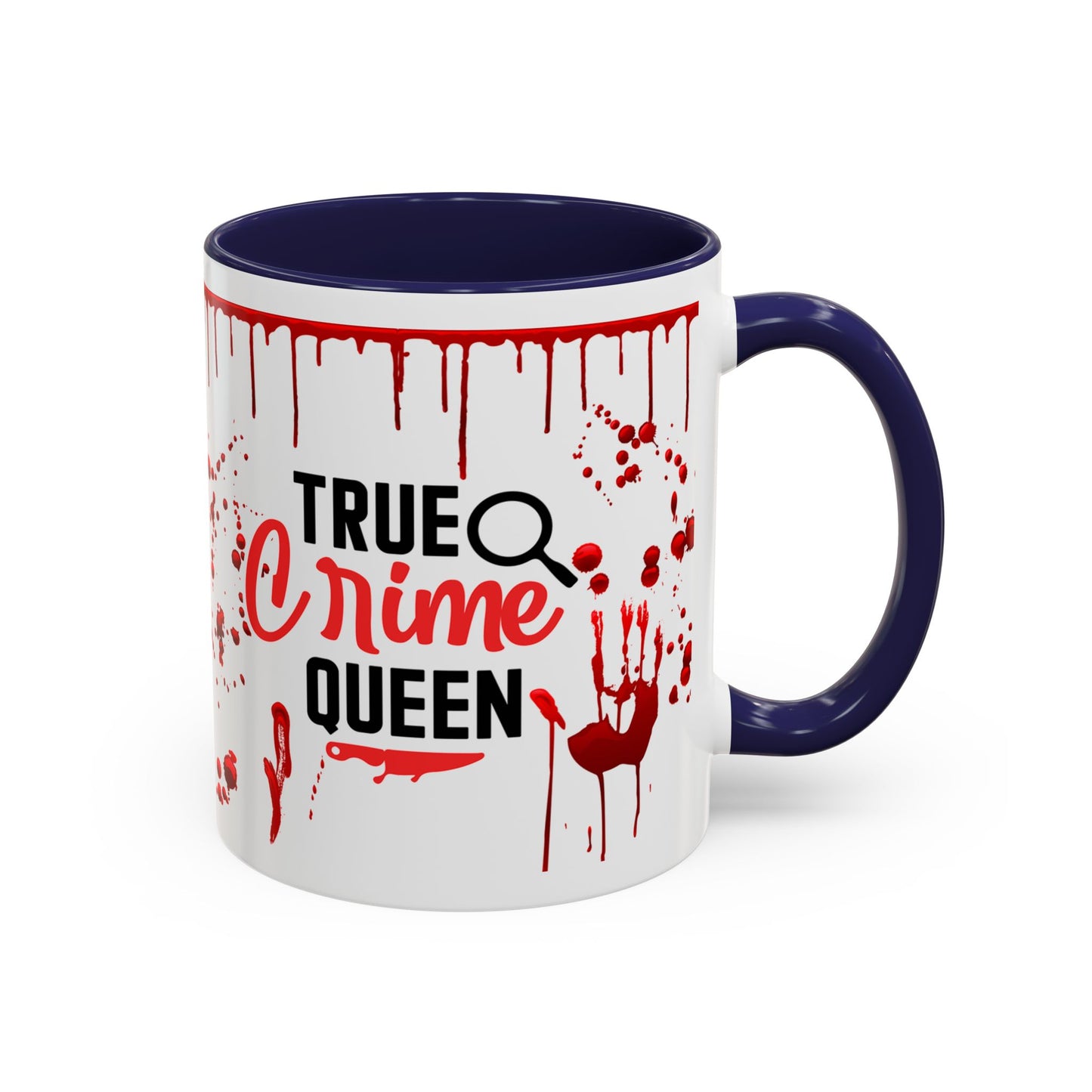 True Crime Queen Accent Coffee Mug