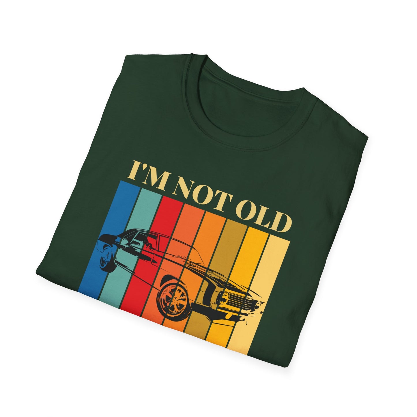 I'm Not Old I'm Classic Unisex Tee