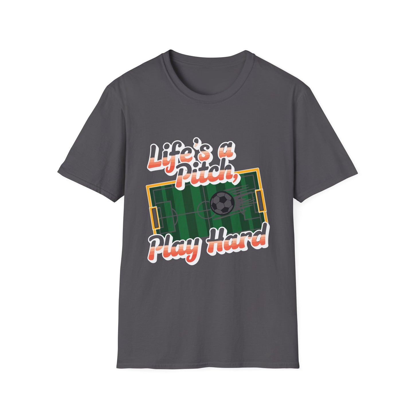 Life's a Pitch, Play Hard Tee