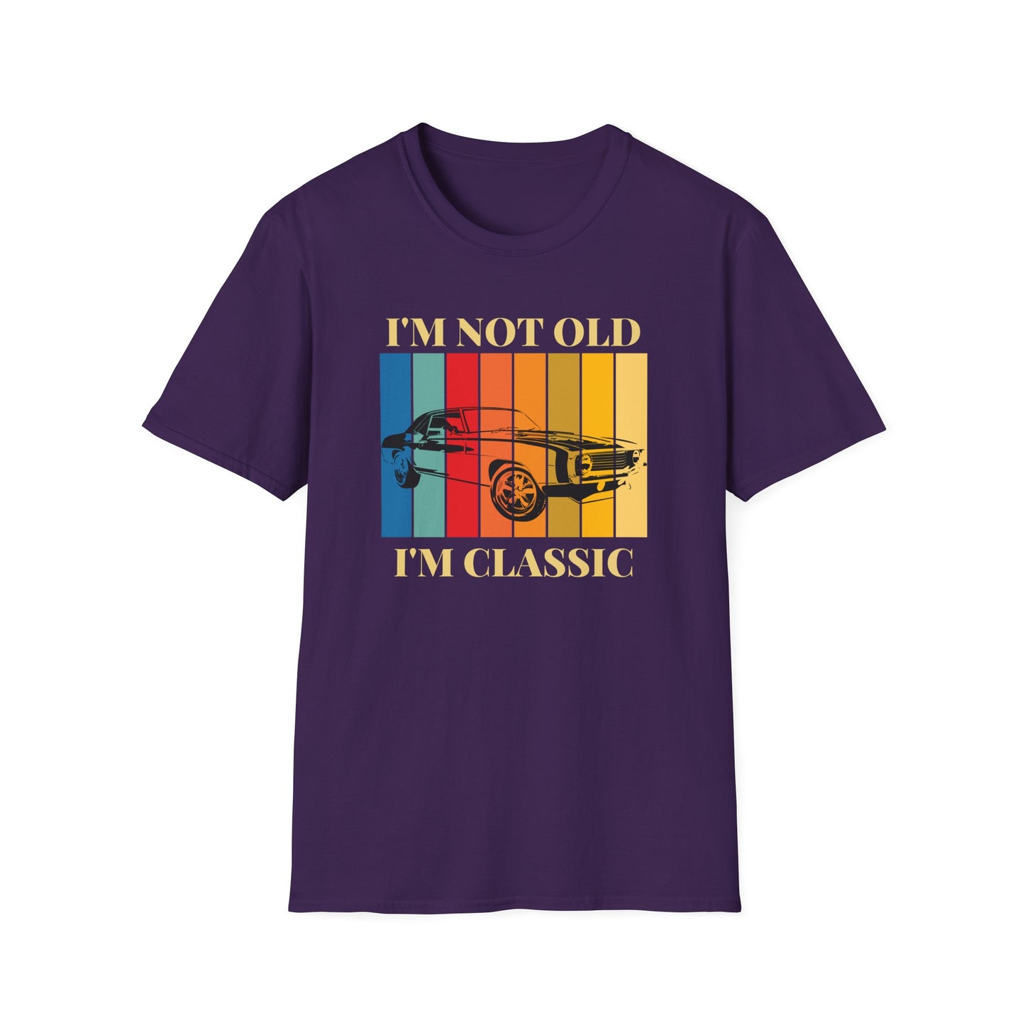 I'm Not Old I'm Classic Unisex Tee