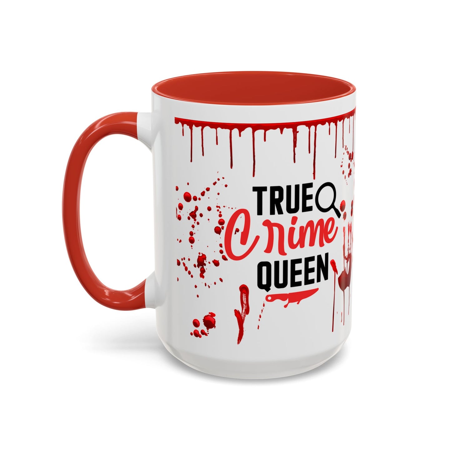 True Crime Queen Accent Coffee Mug