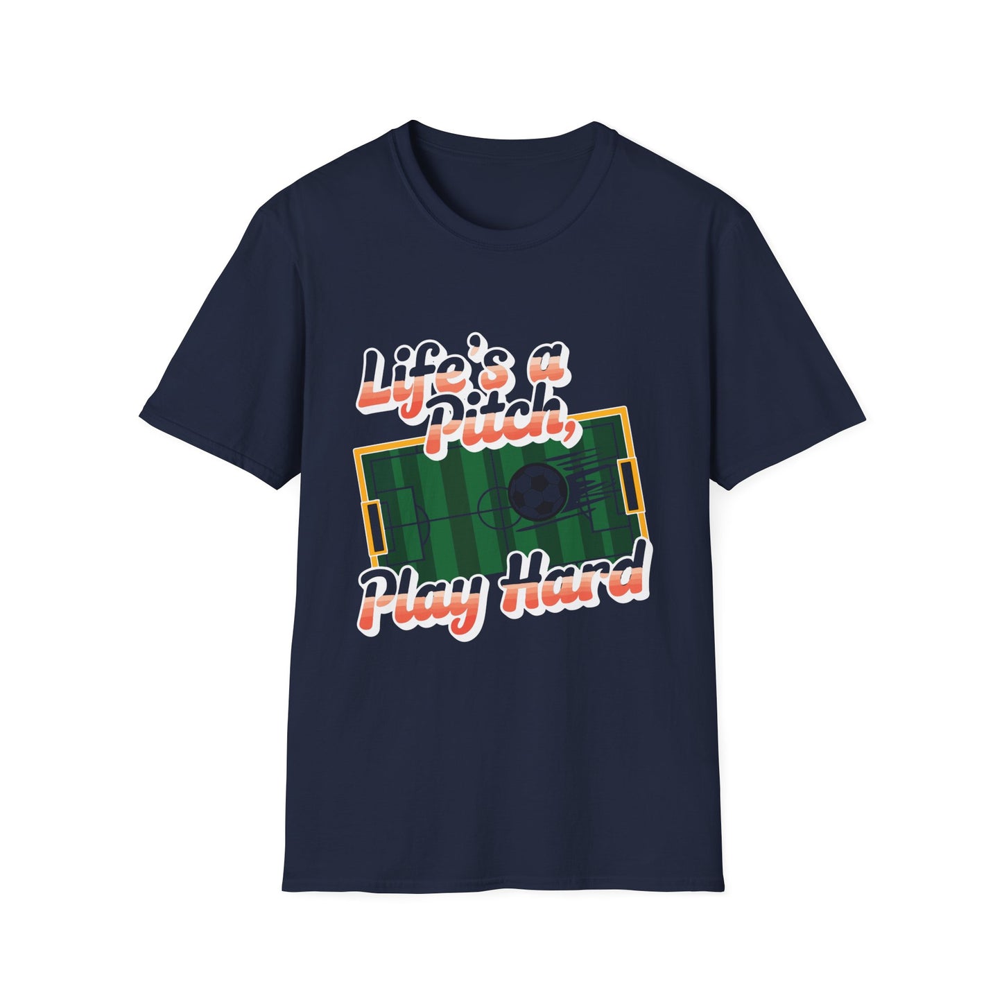 Life's a Pitch, Play Hard Tee