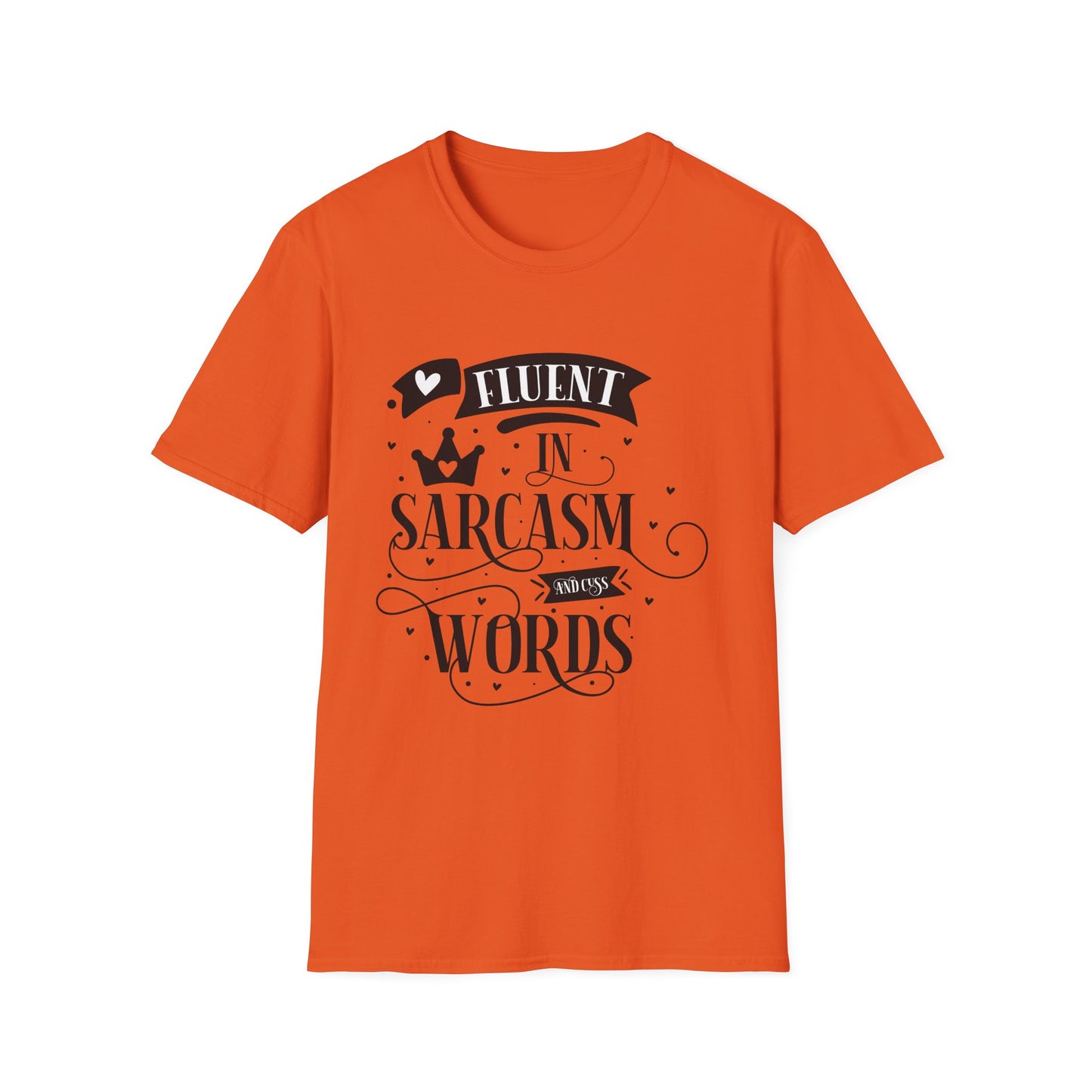 Fluent in Sarcasm & Cuss Words Unisex Cotton Tee