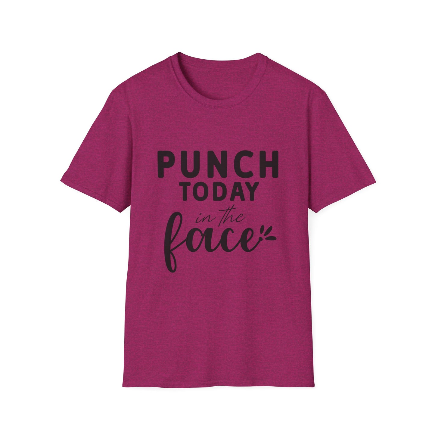 Punch Today in the Face Tee