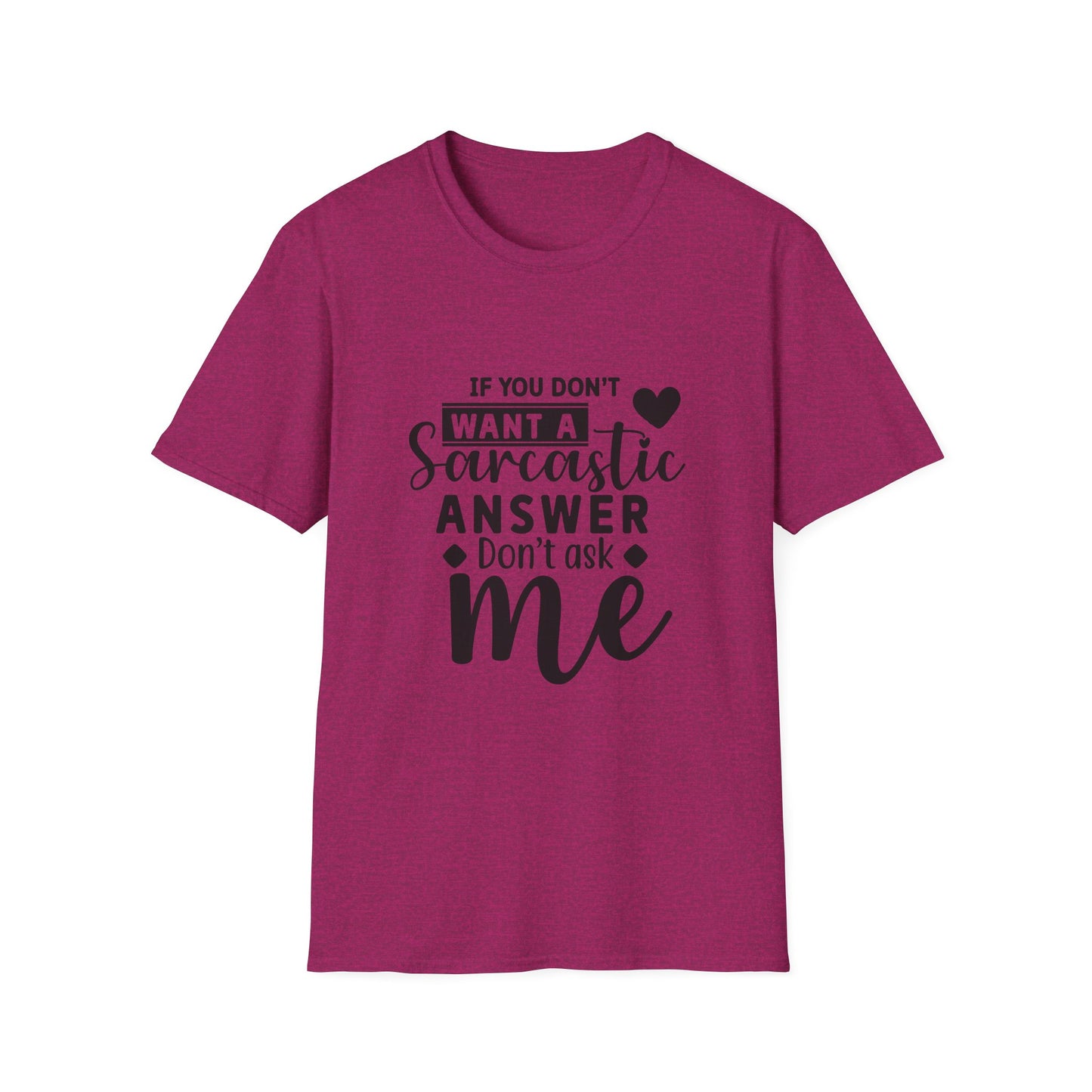 Sarcastic Quote Tee