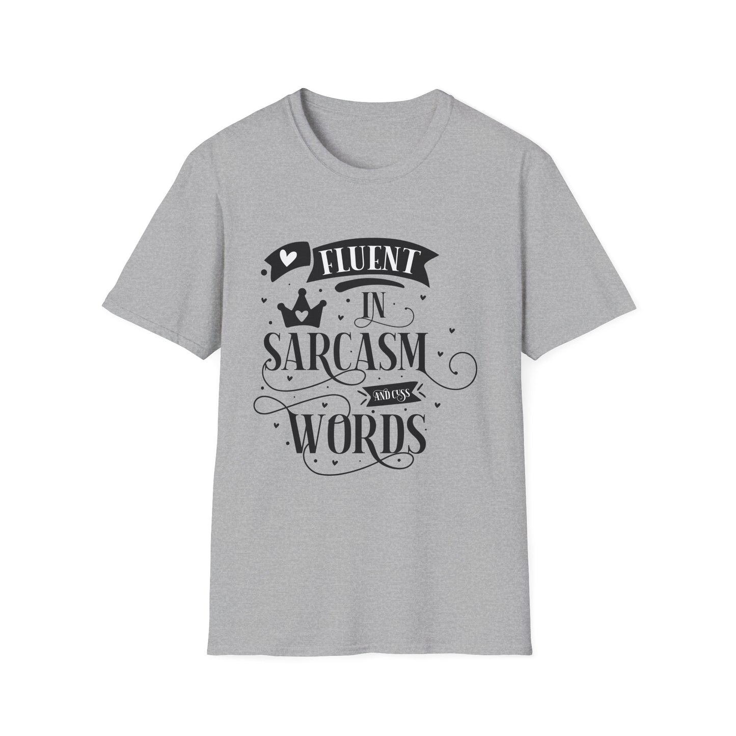 Fluent in Sarcasm & Cuss Words Unisex Cotton Tee