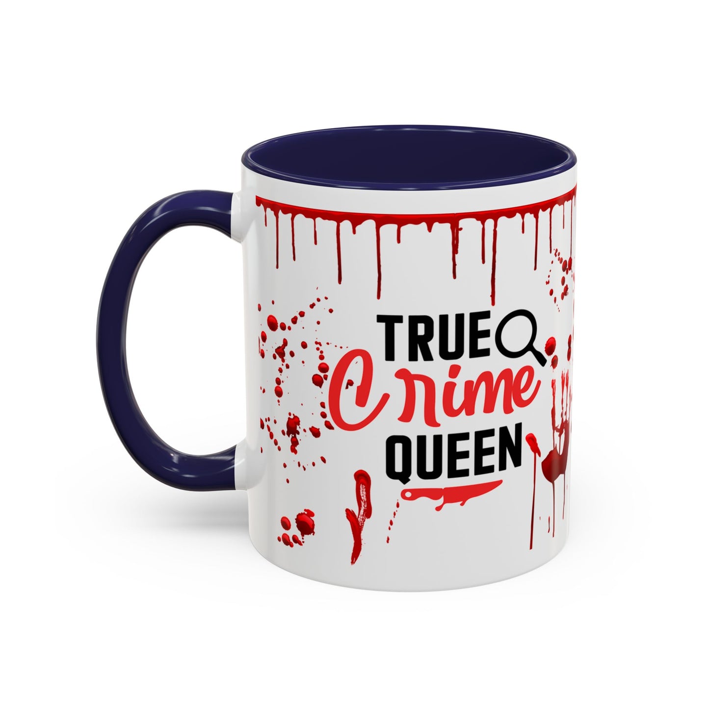 True Crime Queen Accent Coffee Mug