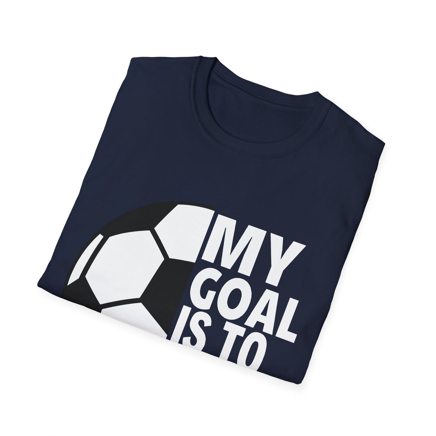 My Goal is to Deny Yours Tee