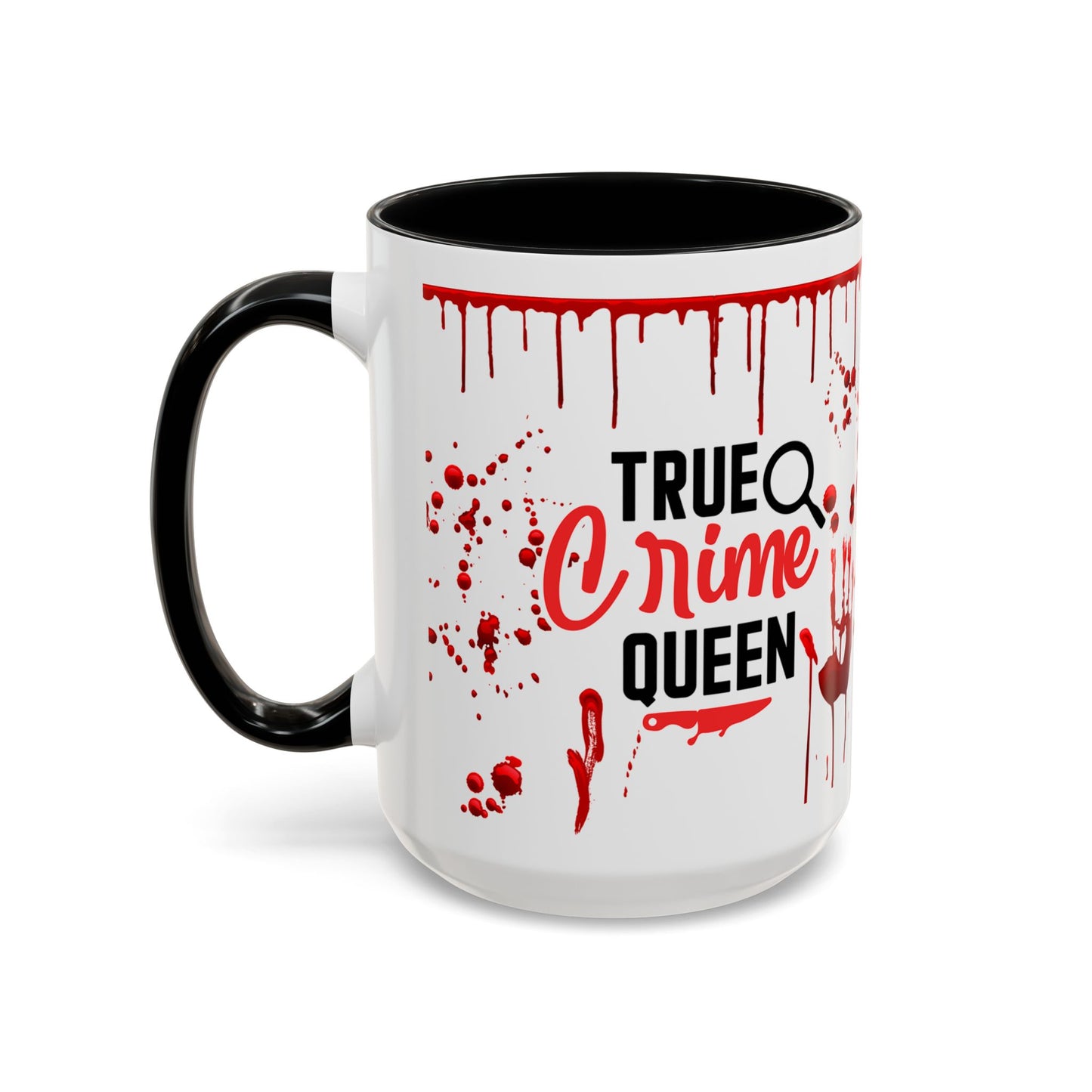 True Crime Queen Accent Coffee Mug