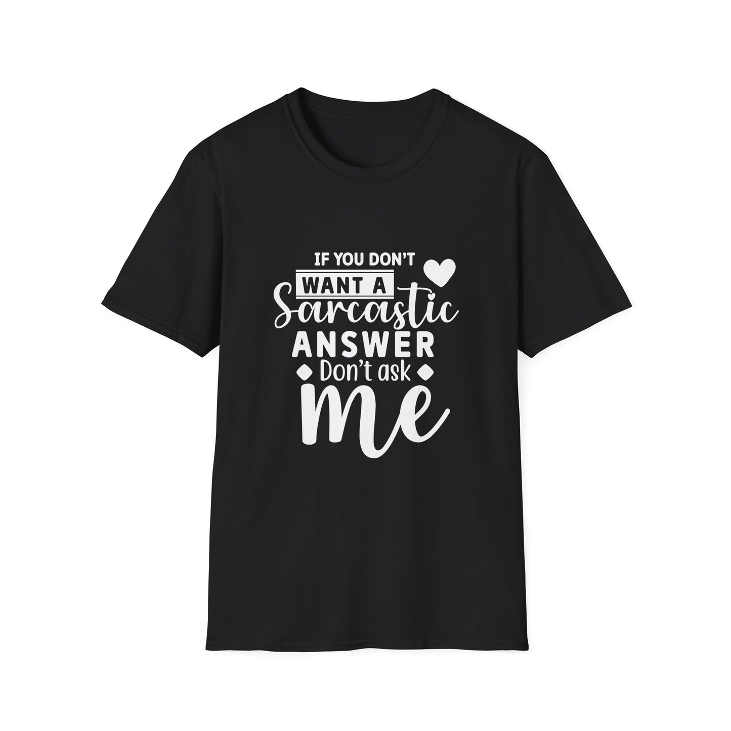 Sarcastic Quote Tee