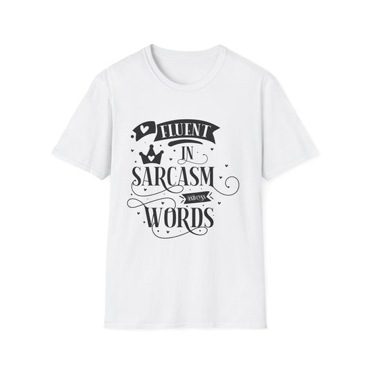 Fluent in Sarcasm & Cuss Words Unisex Cotton Tee
