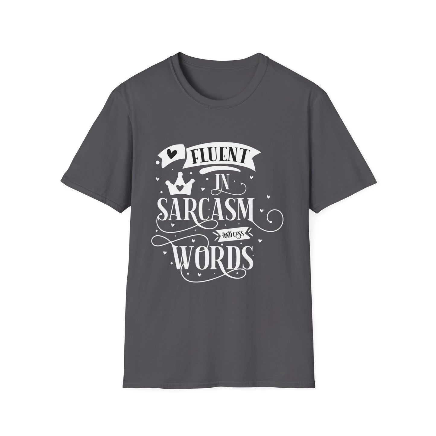 Fluent in Sarcasm & Cuss Words Unisex Cotton Tee