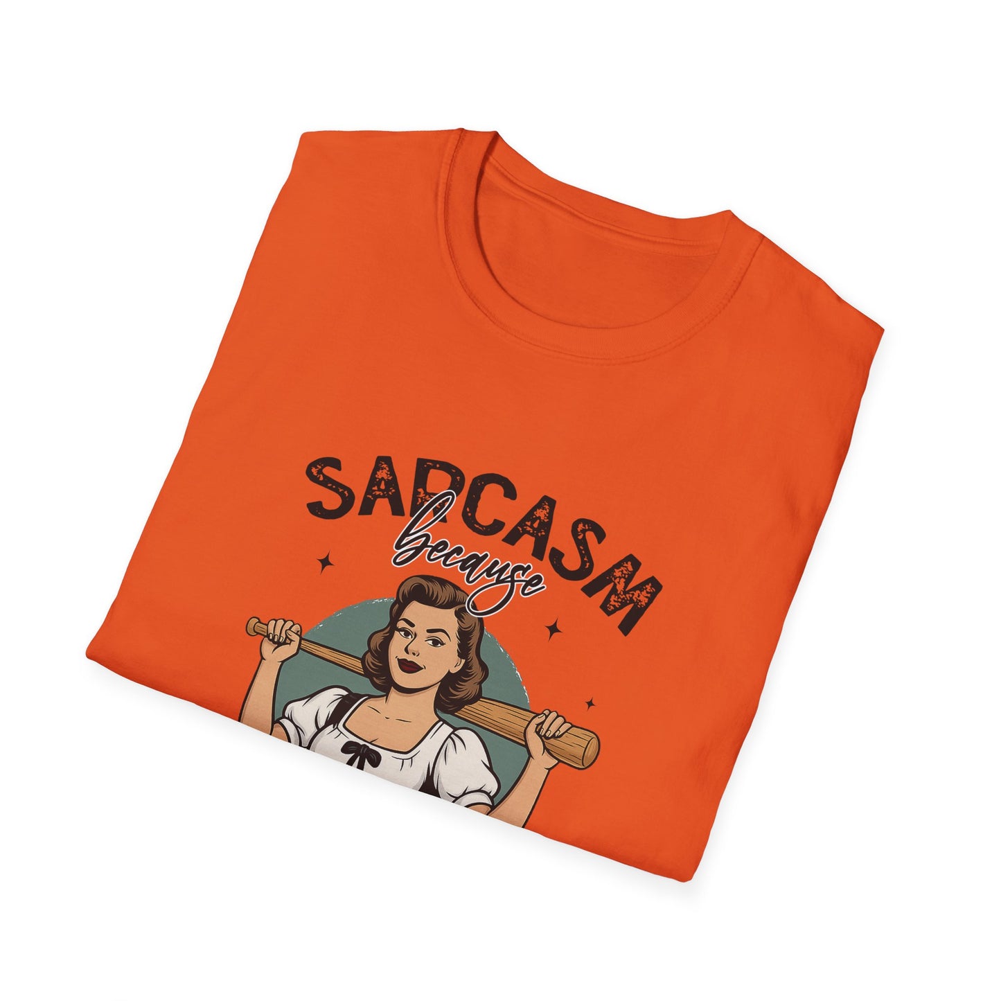 Sarcasm, Because Beating People is Illegal Tee