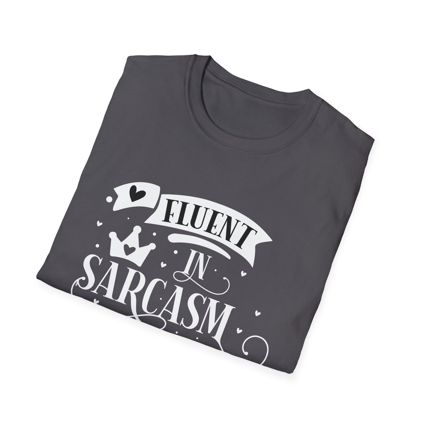 Fluent in Sarcasm & Cuss Words Unisex Cotton Tee
