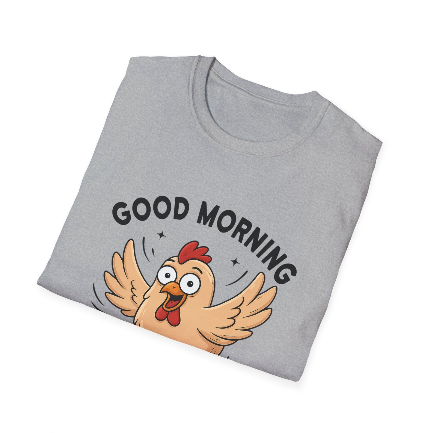 Good Morning Cluckers Tee