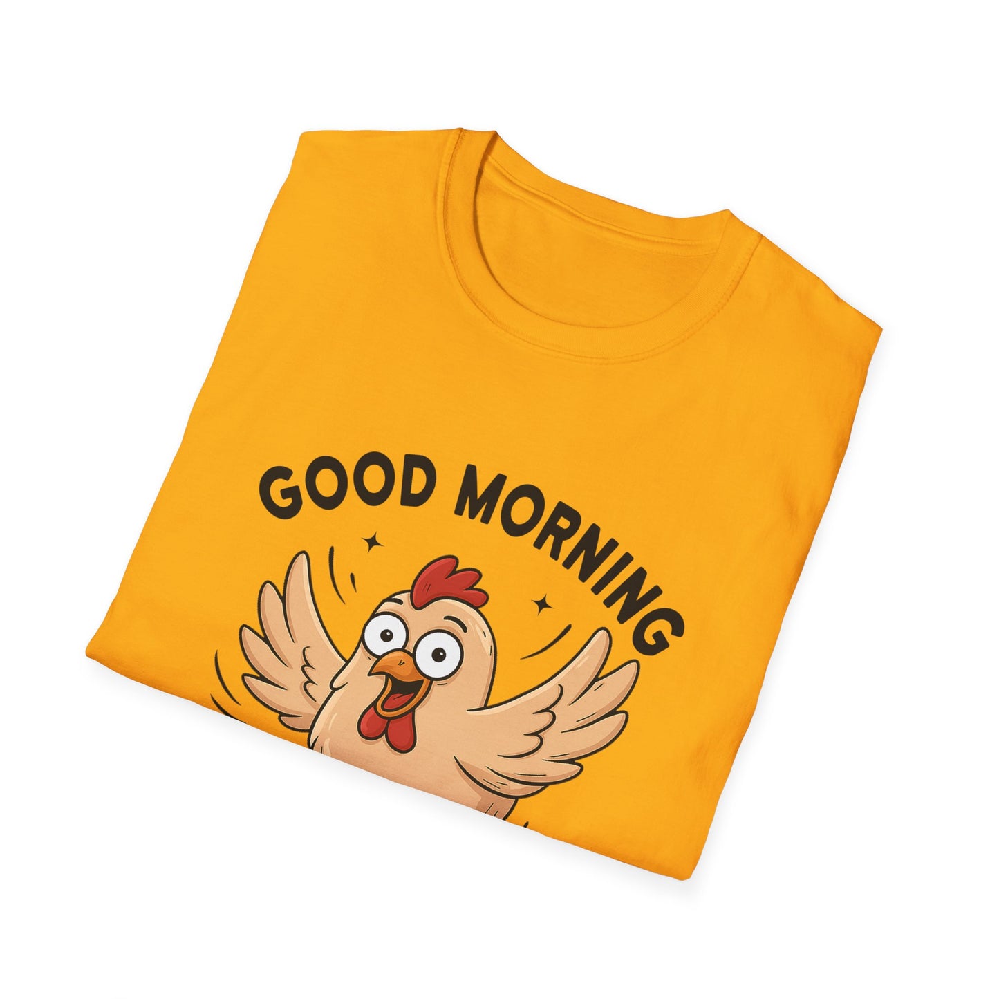 Good Morning Cluckers Tee