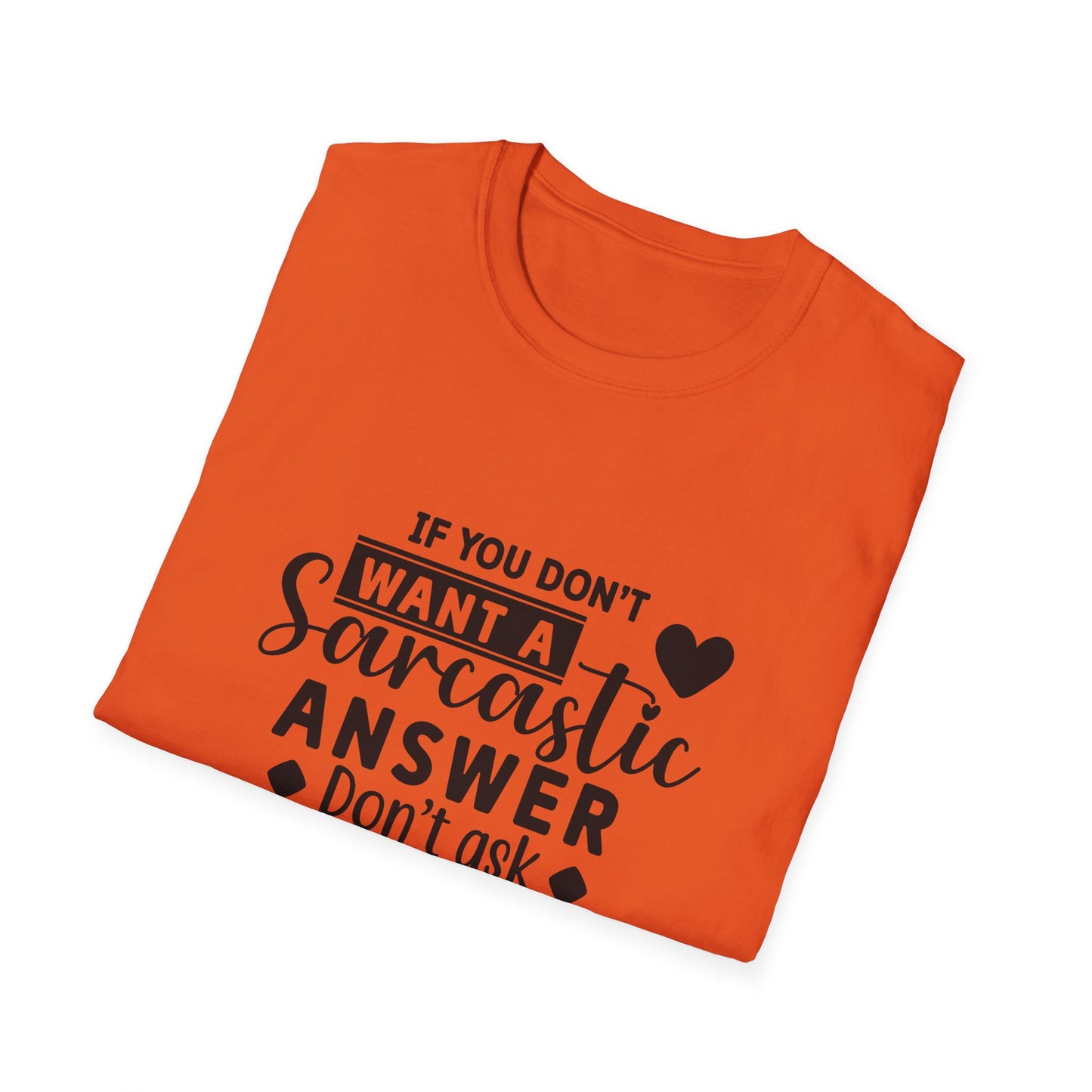 Sarcastic Quote Tee